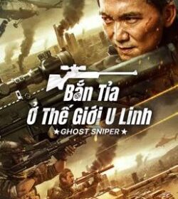 Bắn Tỉa Ở Thế Giới U Linh