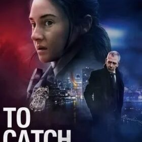 Phim Truy Bắt Sát Nhân To Catch a Killer (2023)