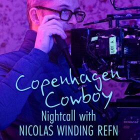 cao-boi-copenhagen-tro-chuyen-dem-voi-nicolas-winding-refn-thumb